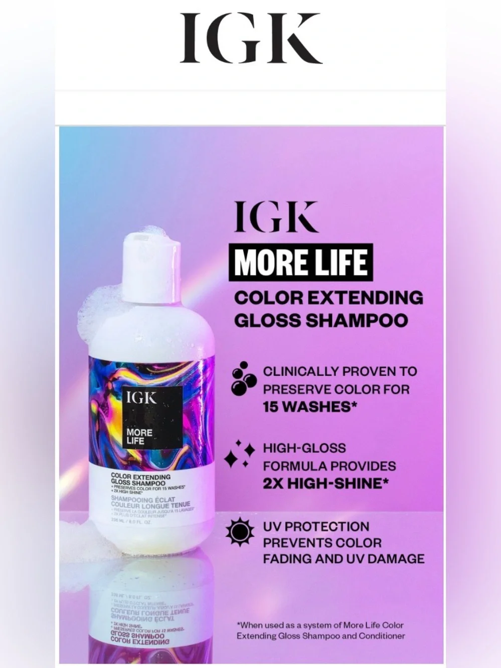 IGK More Life Color Extending Gloss Shampoo – White Bottle with Iridescent Label